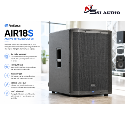 PreSonus AIR18S: Loa Siêu Trầm Active Bass 50 Uy Lực Cho Sân Khấu Chuyên Nghiệp