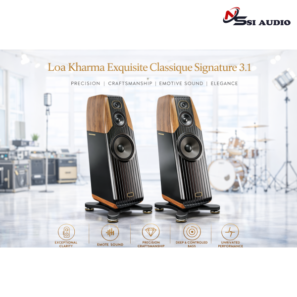 Loa Kharma Exquisite Classique Signature 3.1 – Đẳng Cấp Thượng Lưu