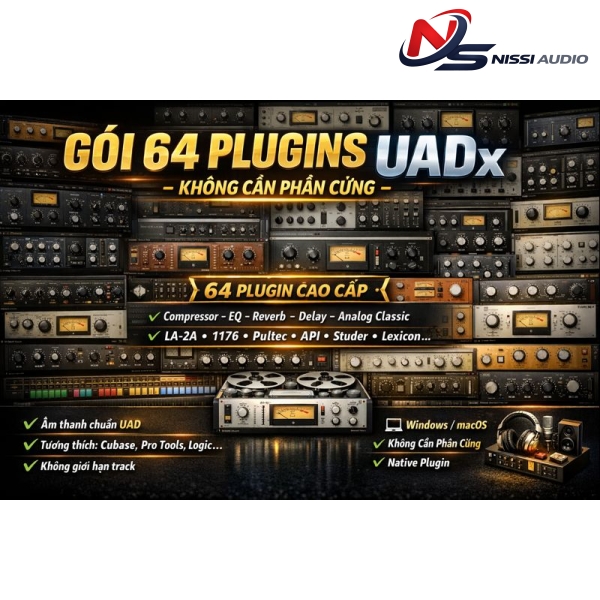 Plugin UAD Không Cần Apollo | Gói 64 Plugins UADx Native