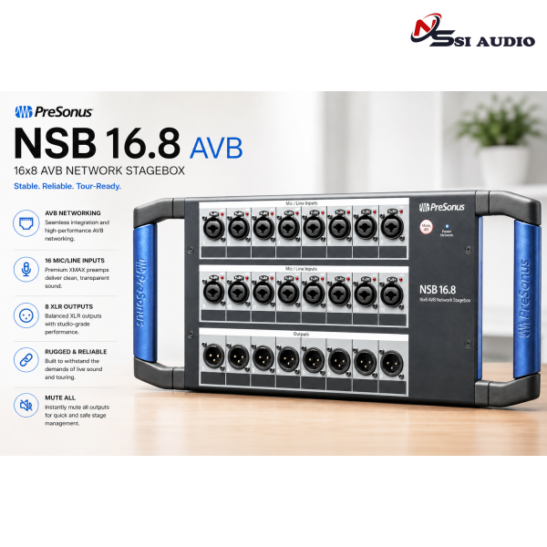 PreSonus NSB 16.8: Hộp Sân Khấu Kỹ Thuật Số AVB – Giải Pháp Truyền Dẫn Âm Thanh Mạng Chuyên Nghiệp